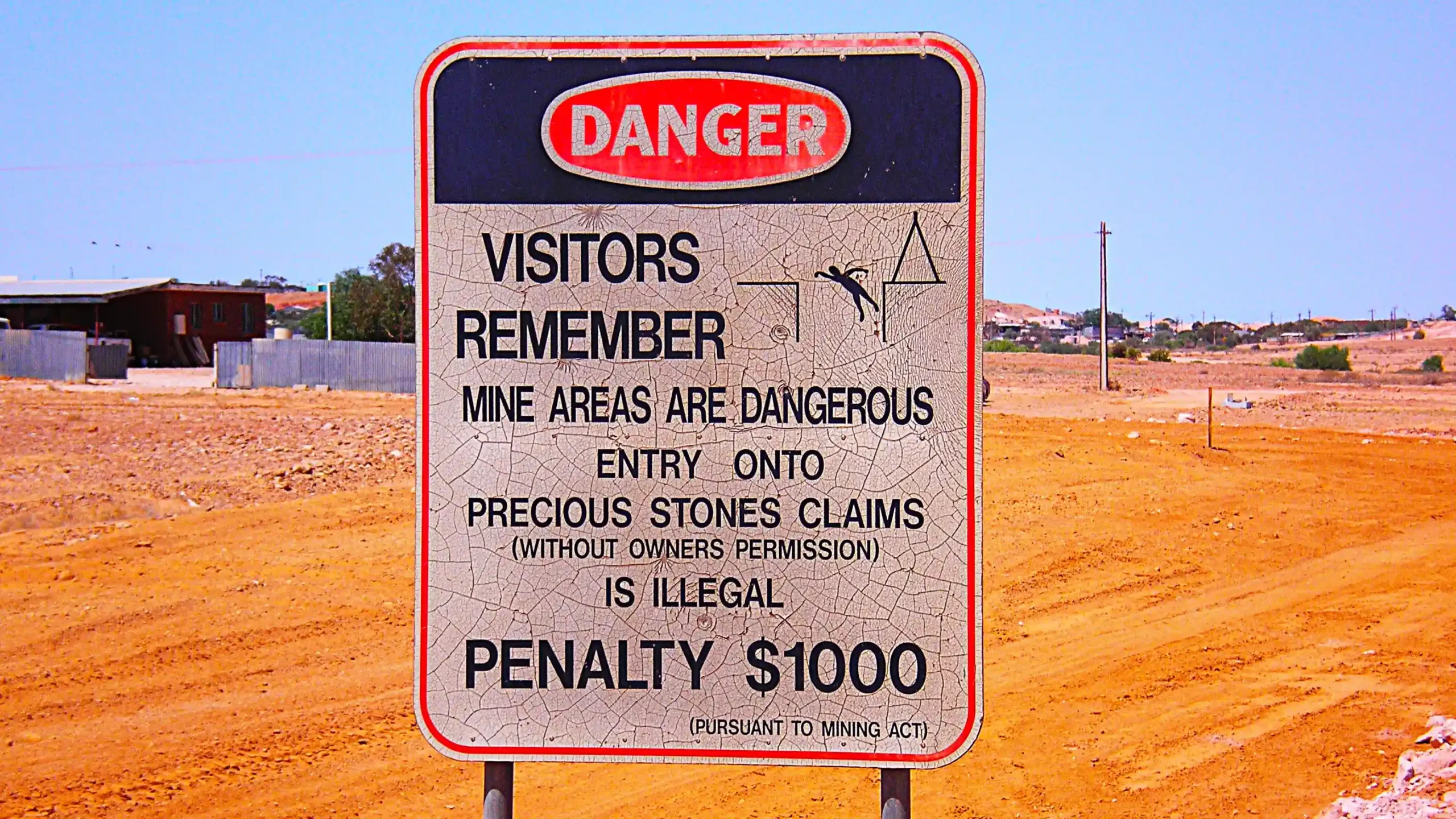 Warning sign at the opal mining fields